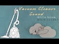 Vacuum Cleaner Sound  | White Noise | Black Screen