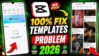 Capcut Template Not Showing 2026 | 100% Working | How To Fix Capcut Template Not Showing