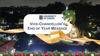 Vice-Chancellor's End of Year Message - University of Ghana, Legon