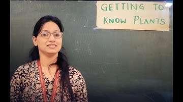 Part 2- Getting to Know Plants. Class 6. NCERT. Science. Leaf & Venation