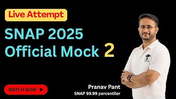 How to attempt SNAP Paper? | Live Solving of SNAP 2025 Official Mock 2 | Learn Topper