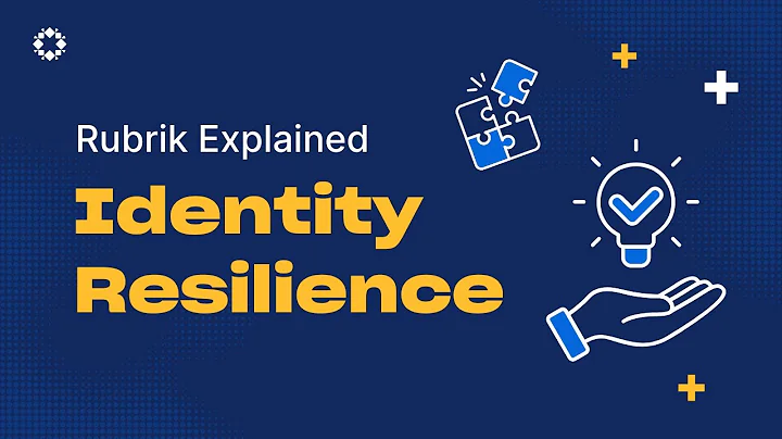 Rubrik Identity Resilience: Explained!