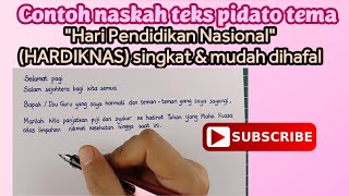 Contoh naskah teks pidato tema 'Hari Pendidikan Nasional' (HARDIKNAS) singkat & mudah dihafal