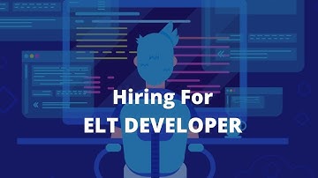 ELT Developer | ETL Developer Jobs | ETL | ETL Jobs