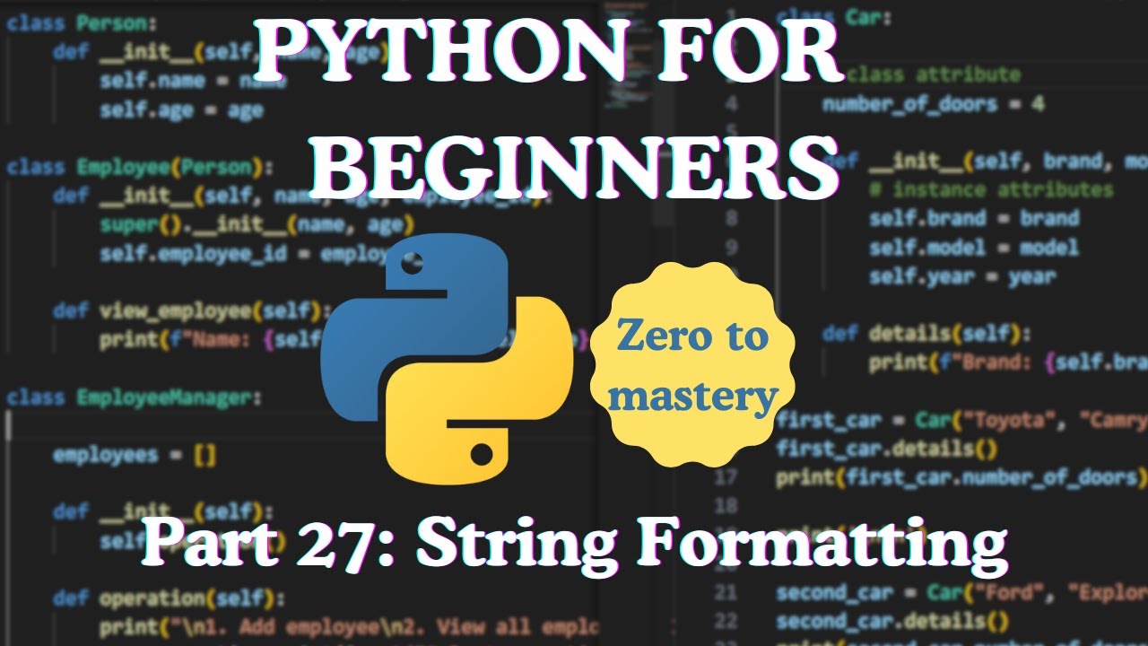 Python for Beginners — Part 27: String Formatting - YouTube