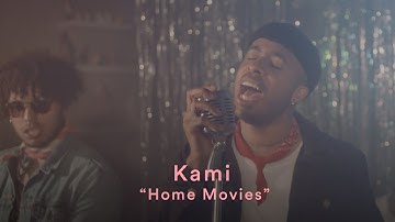 KAMI: “Home Movies” (Official Music Video)