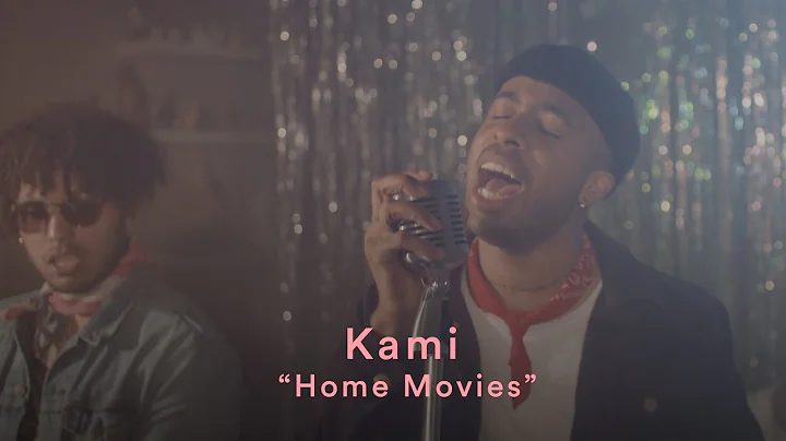 KAMI: Home Movies (Official Music Video)