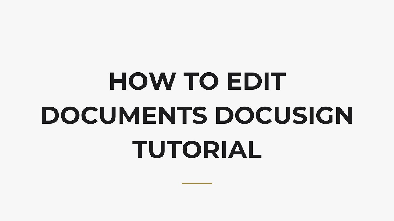 How To Edit Documents DocuSign Tutorial - YouTube