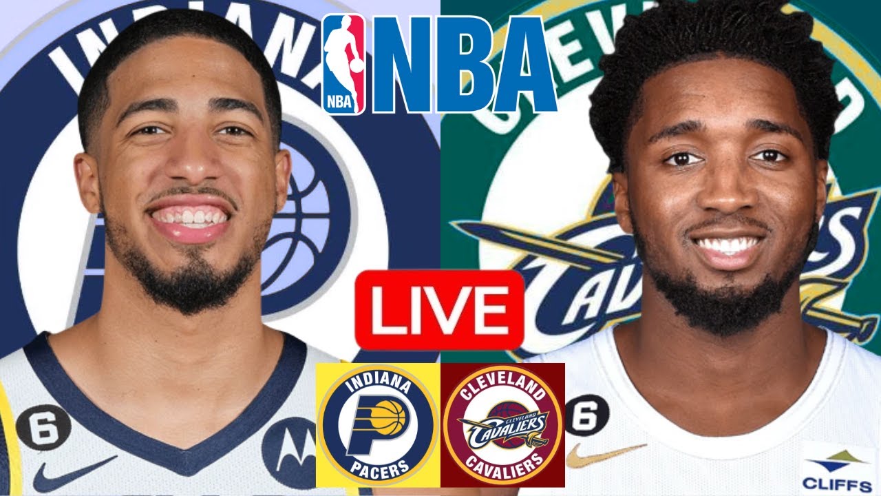 WATCH: LIVE: INDIANA PACERS vs CLEVELAND CAVALIERS | NBA | PLAY BY PLAY | SCOREBOARD