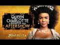 Queen Charlotte: A Bridgerton Story Aftershow Podcast