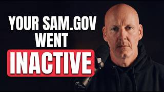 SAM.gov Inactive? Here's the Exact Renewal Process (2026)