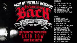 Sebastian Bach 1St Record Skid Row 31St Anniversary Tour 2020 Tickets On Sale Now!!