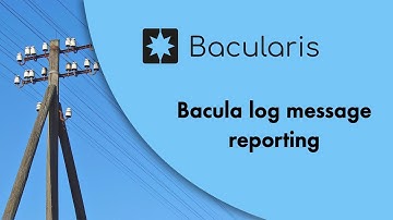 Bacularis - Bacula log message reporting