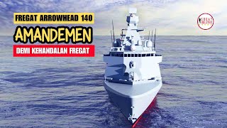 Fregat Arrowhead 140: Poin - Poin Amandemen Yang Terpenting