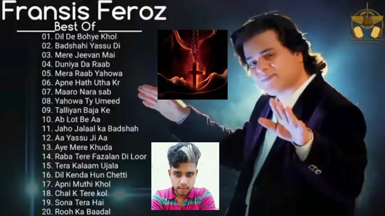 Download New Masihi Geet 2020 Collection Of Pastor    Francis Feroz