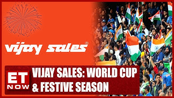 Vijay Sales: Catching The World Cup Fever! | Nilesh Gupta Shares Insights | Business News