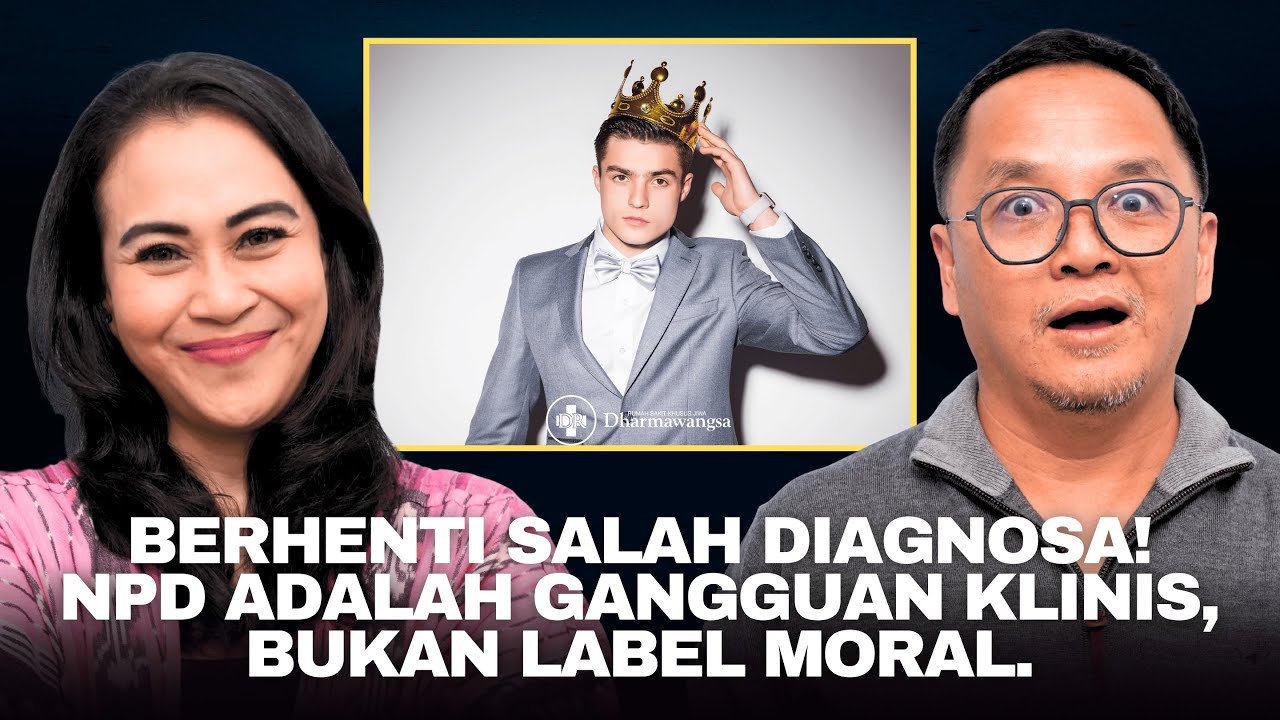 NPD Bukan Sekedar Sifat Buruk: Penjelasan Psikolog & Psikiater