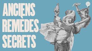 Remèdes de grandmère : charlatans, guérisseurs et ramancheurs | L'Histoire nous le dira #79