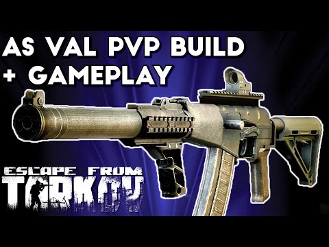 AS VAL PvP Build and Gameplay - Escape From Tarkov