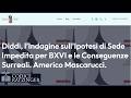 La situazione "surreale" descritta da Mascarucci ci conferma la Reggenza e la Sede impedita
