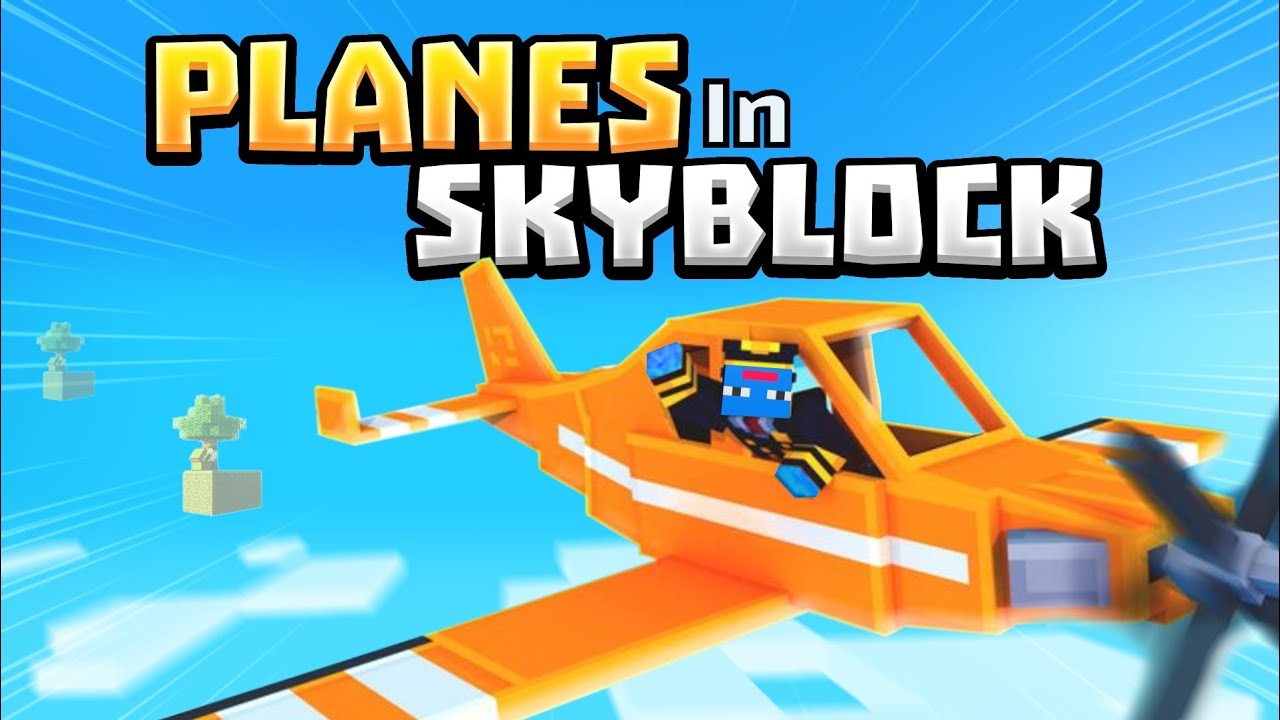 Skyblock but there's airplanes in Minecraft!