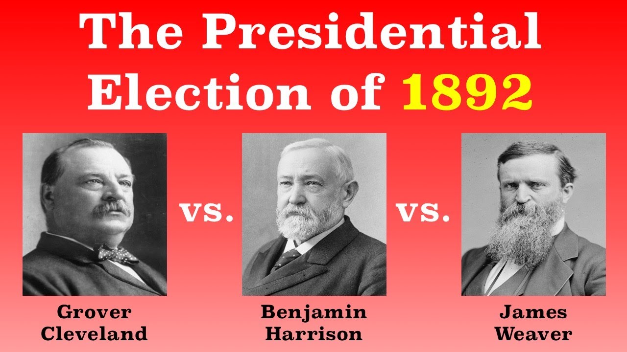  The American Presidential Election of 1892