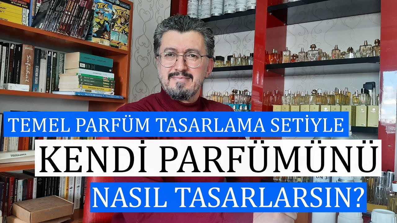TEMEL PARFÜM TASARLAMA SETİYLE BİR PARFÜM NASIL YAPILIR?