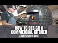 How to design a commercial kitchen  a comprehensive guide