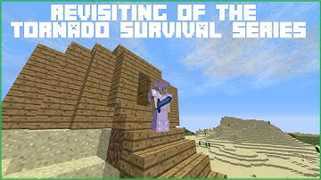 Revisiting the tornado survival series! - Minecraft