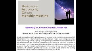 HAC:   Prof Roger Deane - MeerKAT Radio Telescope lecture