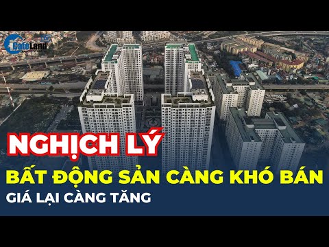 #2023 NGHỊCH LÝ: Bất động sản càng KHÓ BÁN, giá lại càng TĂNG | CafeLand