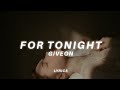 Giveon - For Tonight (lyrics)