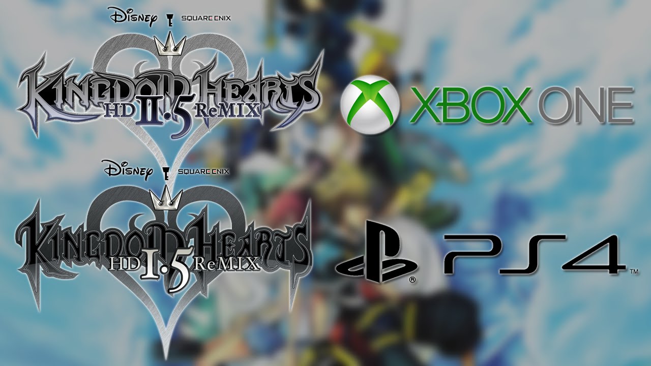 Kingdom Hearts 1.5 and 2.5 Possibly Coming to PS4 and Xbox One? Kingdom Hearts News YouTube