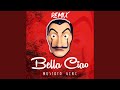 أغنية Bella Ciao (Remix)