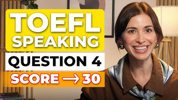 TOEFL-spreektoets 4: sjablonen, tips en een voorbeeldantwoord | Tips om 30 uit 30 te halen
