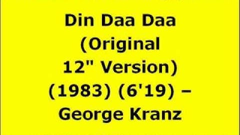 Din Daa Daa (Original 12" Version) - George Kranz | 80s Dance Music | 80s Club Music | 80s Club Mix