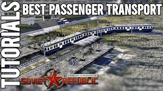 What is the best Passenger Transport? | Tutorial | Workers & Resources: Soviet Republic Guides