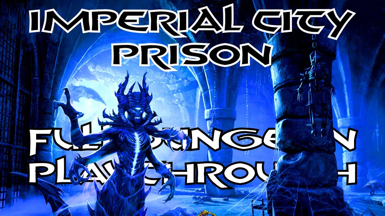Dungeon - Imperial City Prison - Full Playthrough & Go Back through After - The Elder Scrolls Online