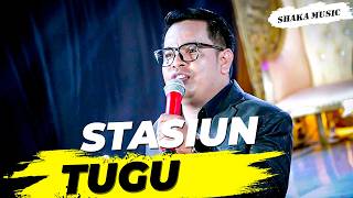 Stasiun Tugu - Atim Satus - SHAKA Trend Music WONOGIRI
