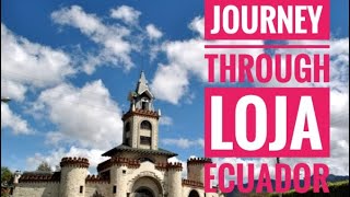 🏰 Journey in Loja, Ecuador! Parks, Fruit markets, and more