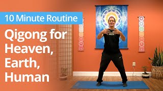Qigong for HEAVEN, EARTH, and HUMAN | 10 Minute Daily Routines #qigong #qigongforbeginners by Brain Education TV 3,388 views 5 months ago 12 minutes, 32 seconds