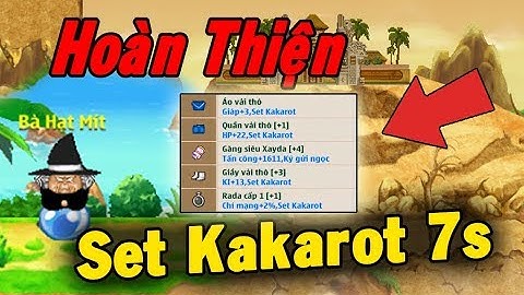 Ngọc Rồng Online - Hoàn Thiện Set Kakarot 7s Siêu Phẩm Xuống Núi