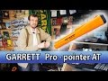 ПинПоинтер Garrett видео обзор