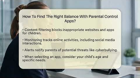 How To Find The Right Balance With Parental Control Apps? - Everyday-Networking