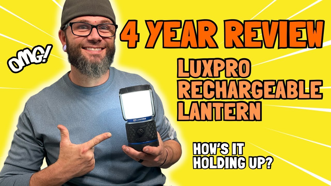 4 Year Review - LUXPRO Rechargeable Lantern with Light Diffuser Lens