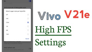 Vivo V21e High FPS Settings Use