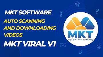 MKT Viral Guide | Automatically scanning and downloading videos| MKT Software
