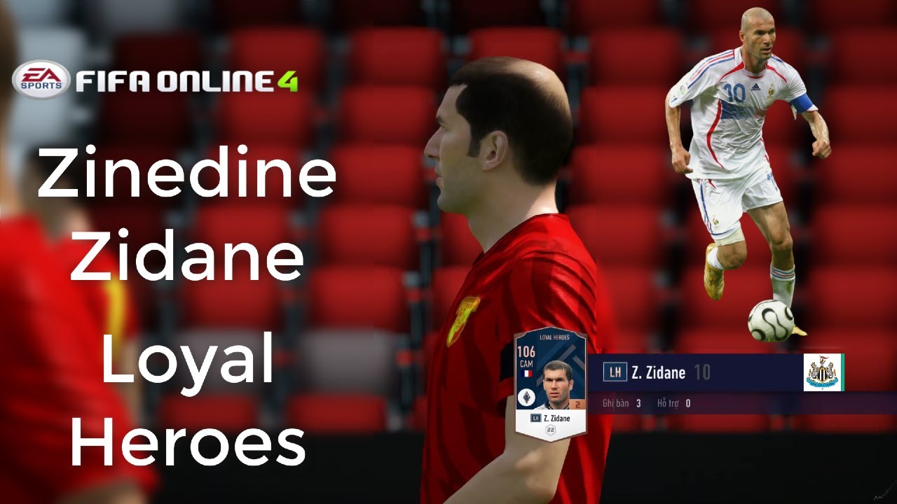 THÀNH HÒA | FIFA ONLINE 4 REVIEW | ZINEDINE ZIDANE LH (LOYAL HEROES)