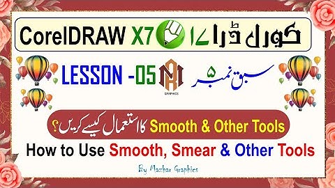 How to use Smooth, Smear, Twirl, Attract, Repel, Smudge & Roughen Tools In CorelDraw X7 | Lesson 05