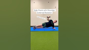Side Plank with Shoulder External Rotation